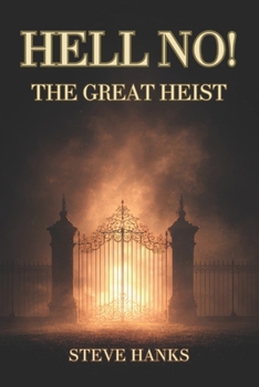 Paperback Hell No!: The Great Heist Book