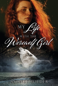 Paperback My Life with the Werewolf Girl Book