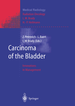 Paperback Carcinoma of the Bladder: Innovations in Management Book