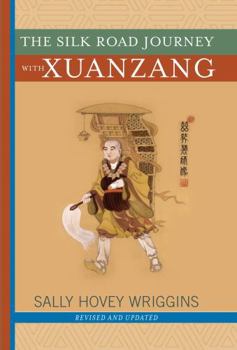 Paperback The Silk Road Journey with Xuanzang Book