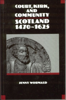 Paperback Court, Kirk and Community: Scotland 1470-1625 Book