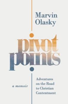 Paperback Pivot Points: Adventures on the Road to Christian Contentment Book
