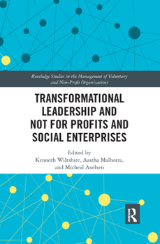 Paperback Transformational Leadership and Not for Profits and Social Enterprises Book