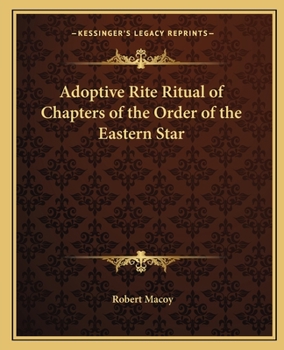 Paperback Adoptive Rite Ritual of Chapters of the Order of the Eastern Star Book