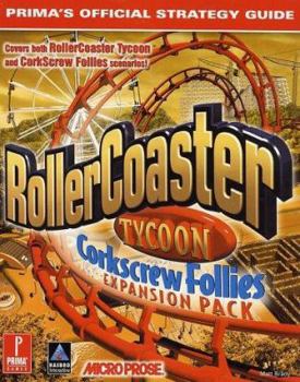 Paperback Rollercoaster Tycoon: Corkscrew Follies: Prima's Official Strategy Guide Book