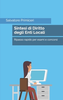 Paperback Sintesi di Diritto degli Enti Locali: Ripasso rapido per esami e concorsi [Italian] Book