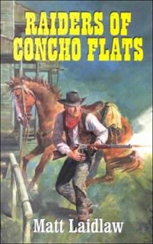 Paperback Raiders of Concho Flats [Large Print] Book