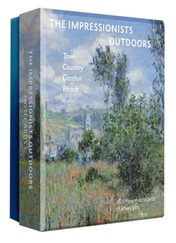 The Impressionists Outdoors: Town, Country, Garden, Beach