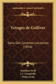 Paperback Voyages de Gulliver: Dans Des Contrees Lointaines (1856) [French] Book