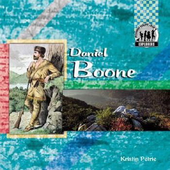 Daniel Boone (Explorers Set 1) - Book  of the Explorers