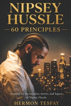 Paperback Nipsey Hussle - 60 Principles Book