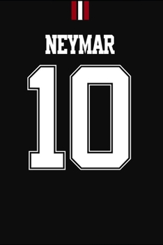 Paperback Neymar JR 10 Notebook (PSG): Journal to write in for Paris Saint Germain and Neymar fans: Blank lined journal diary notebook Size at 6 x 9 with 120 Book