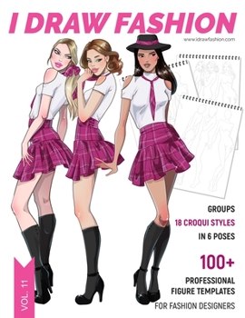 Paperback Groups: 100+ Professional Figure Templates for Fashion Designers: Fashion Sketchpad with 18 Croqui Styles in 6 poses Book