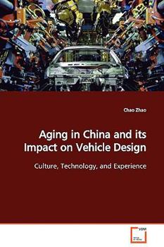 Paperback Aging in China and its Impact on Vehicle Design Book