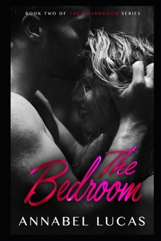 Paperback The Bedroom: Book Two of The Boardroom Series Book