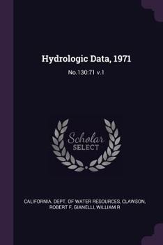 Paperback Hydrologic Data, 1971: No.130:71 V.1 Book