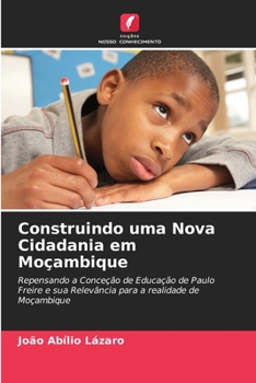 Paperback Construindo uma Nova Cidadania em Moçambique [Portuguese] Book