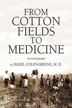 Paperback From Cotton Fields to Medicine Book