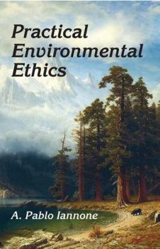 Hardcover Practical Environmental Ethics Book