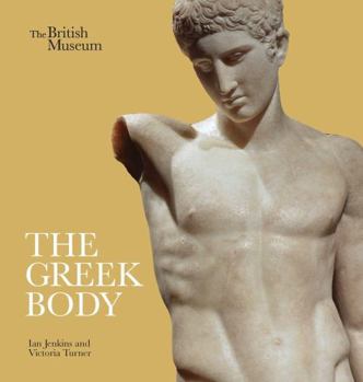 The Greek Body (paperback) /anglais