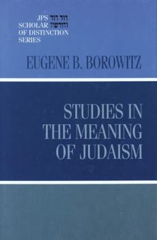 Hardcover Studies in the Meaning of Judaism Book