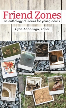 Paperback Friend Zones: An Anthology for Young Adults Book