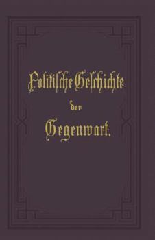 Paperback Politische Geschichte Der Gegenwart: XVI. Das Jahr 1882 [German] Book