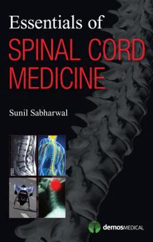 Paperback Essentials of Spinal Cord Medicine Book