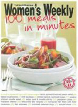 Paperback 100 Meals in Minutes (Australian Woman's Weekly) Book