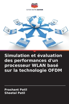 Paperback Simulation et évaluation des performances d'un processeur WLAN basé sur la technologie OFDM [French] Book