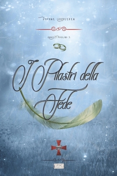 Paperback I Pilastri della Fede: Angeli Paolini vol.5 [Italian] Book