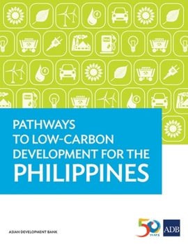 Paperback Pathways to Low-Carbon Development for the Philippines Book
