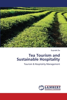 Paperback Tea Tourism and Sustainable Hospitality Book