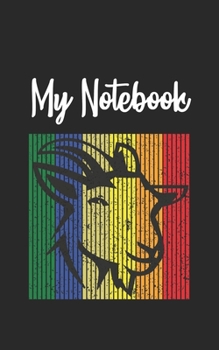 My Notebook: Goat  Retro And Vintage Style 100 Pages And Lined