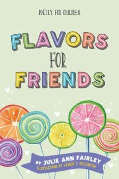 Paperback Flavors for Friends: Poetry for Children Book