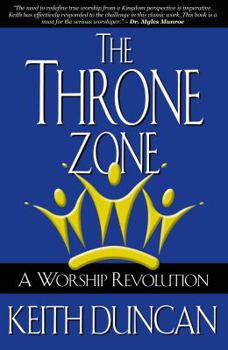 Paperback The Throne Zone - A Worship Revolution Book