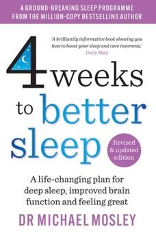 Paperback Short Books Ltd 4 Weeks to Better Sleep How to get a better nights sleep. Book
