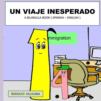Paperback Un Viaje Inesperado: A Bilingual Book ( Spanish - English ) [Spanish] Book