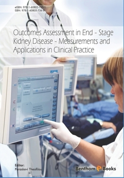 Paperback Outcomes Assessment in End-Stage Kidney Disease: Measurements and Applications in Clinical Practice Book