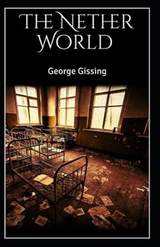 Paperback The Nether World Illustrated Book