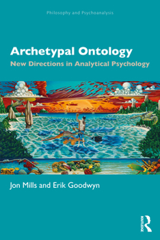 Paperback Archetypal Ontology: New Directions in Analytical Psychology Book