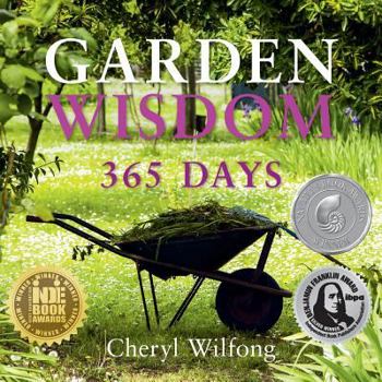 Paperback Garden Wisdom: 365 Days Book