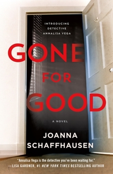 Gone for Good - Book #1 of the Detective Annalisa Vega