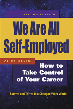 Paperback We Are All Self-Employed: The New Social Contract for Working in a Changed World Book