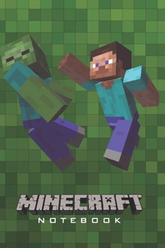 Minecraft Notebook: Player's Notebook, Sketchbook, Diary, Journal, For Kids, For A Gift, To School  | 120 College Ruled Blank Pages | 6” x 9” (Green Collection – Duel) (Minecraft College ruled)