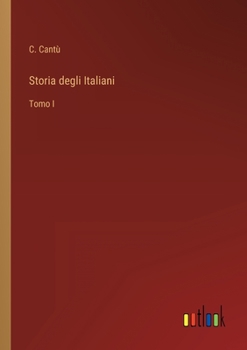 Paperback Storia degli Italiani: Tomo I [Italian] Book