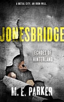 Paperback Jonesbridge: Echoes of Hinterland Book