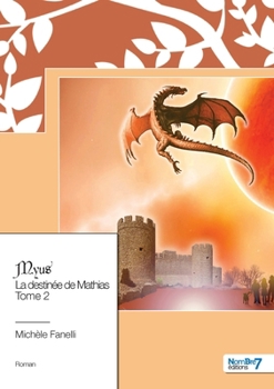 Paperback La destinée de Mathias - Tome 2: Myus [French] Book