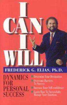 Paperback I Can I Will : Dynamics for Personal Success Book
