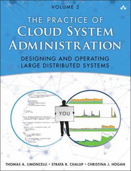 Paperback The Practice of Cloud System Administration: Devops and SRE Practices for Web Services, Volume 2 Book